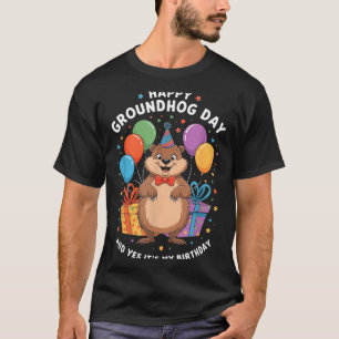 Camiseta Feliz Dia do Groundhog e é meu aniversário 2 de fe