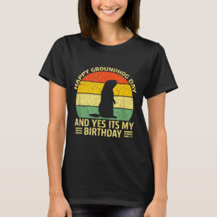 Camiseta Feliz Dia do Groundhog Sim É Meu Aniversário Groun