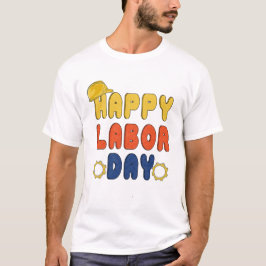 Camiseta Feliz Dia Do Trabalho Para Todos Os Trabalhadores 