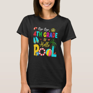 Camiseta Feliz Dia do Último Dia da Escola Tchau 4º Ano Alô
