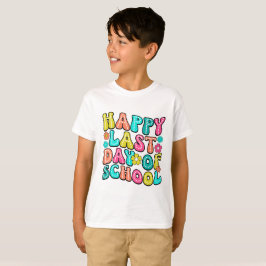 Camiseta Feliz Dia do Último Ensino