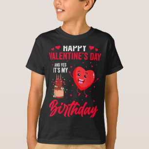 Camiseta Feliz Dia dos Namorados & Sim É o Meu Aniversário 