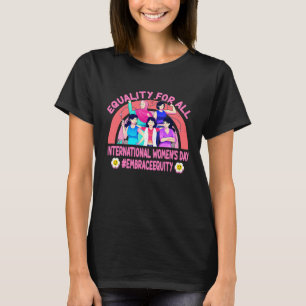 Camiseta Feliz Dia Internacional da Mulher Adota Equidade