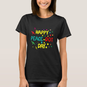 Camiseta Feliz Dia Internacional Da Paz E Dia Do Ponto