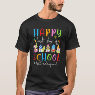 Camiseta Feliz Dia Passado Da Escola 1rua Gnomo Sum