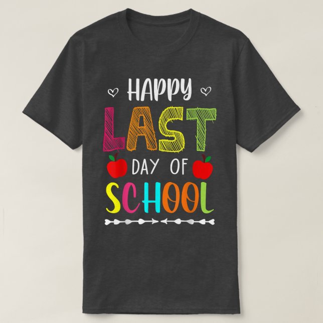 Camiseta Feliz Dia Passado Da Escola Engraçado, Chás De Ver (Frente do Design)