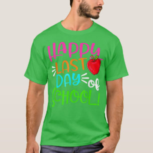 Camiseta Feliz Dia Passado Da Escola Engraçado Fim Do Ano P