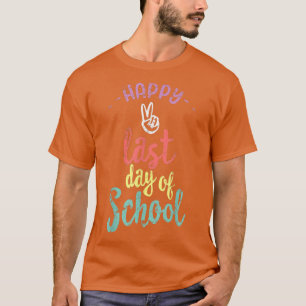 Camiseta Feliz Dia Passado Da Escola Engraçado Fim Do Ano P
