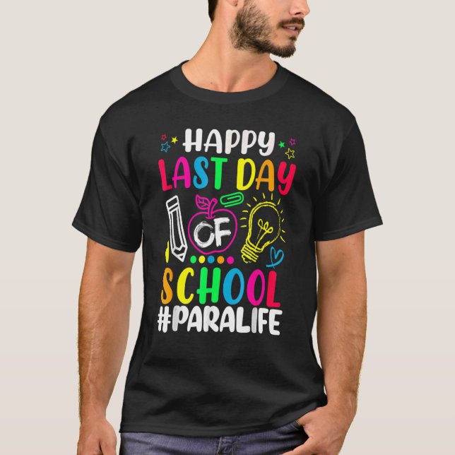 Camiseta Feliz Dia Passado Da Escola No Verão Do Professor  (Frente)