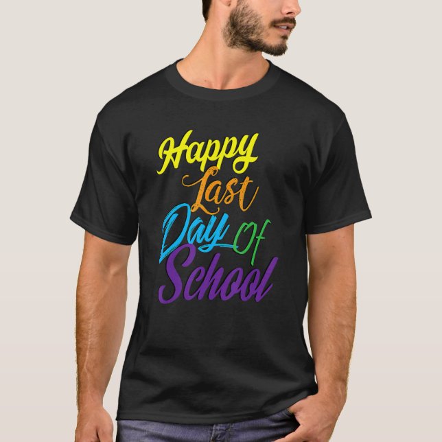 Camiseta Feliz Dia Passado Da Escola Para Professores Estud (Frente)