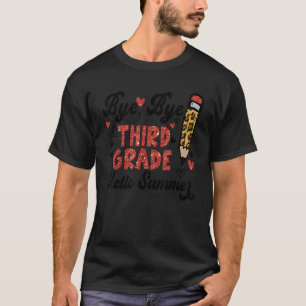 Camiseta Feliz Dia Passado Da Escola Tchau Tchau Alô