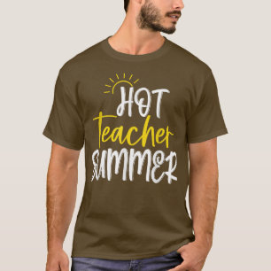 Camiseta Feliz Dia Passado da EscolaProfessor Quente Verão