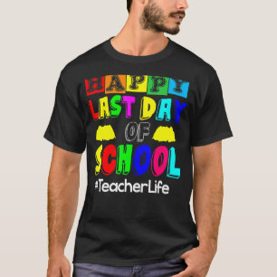 Camiseta Feliz Dia Passado Da Vida De Professora