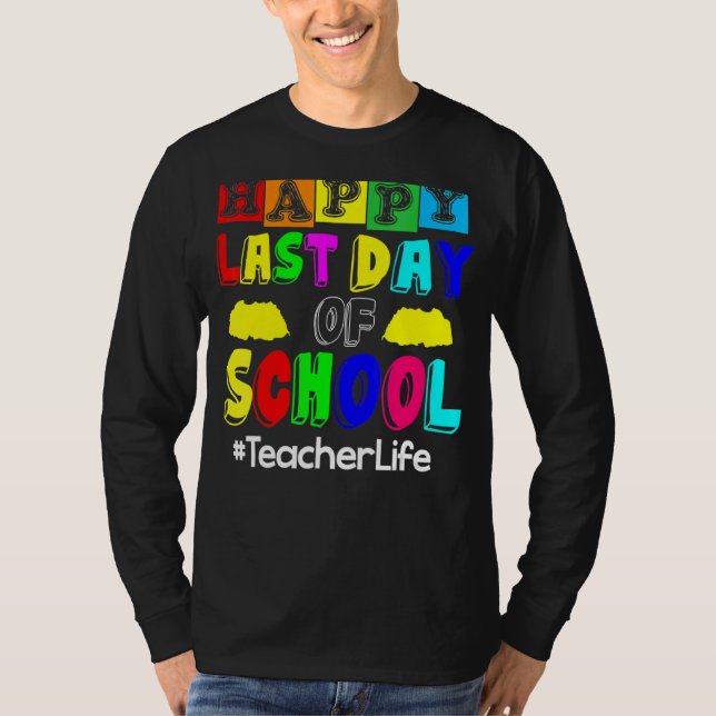 Camiseta Feliz Dia Passado Da Vida De Professora (Frente)
