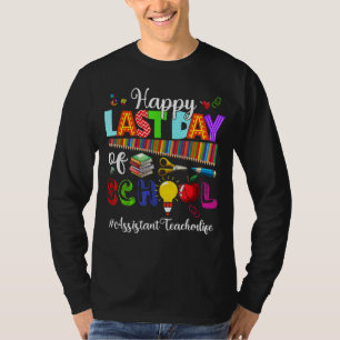 Camiseta Feliz Dia Passado da Vida de Professora Assistente