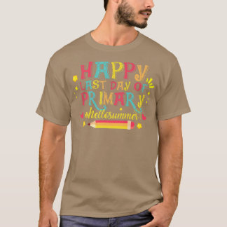 Camiseta Feliz Dia Passado De Alô Primário Professor Stu De