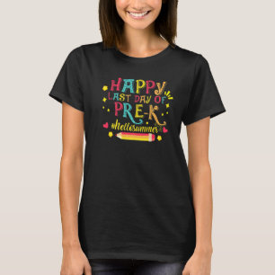Camiseta Feliz Dia Passado De Professor De Pré K Hello Summ