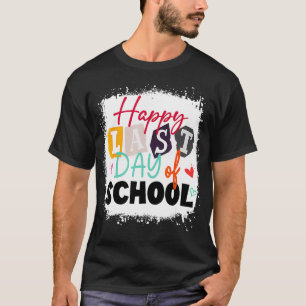 Camiseta Feliz Dia Passado De Professores No Último Dia De