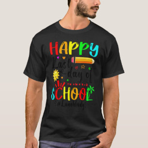 Camiseta Feliz Dia Passado Do Almoço Da Escola, Senhora Gra