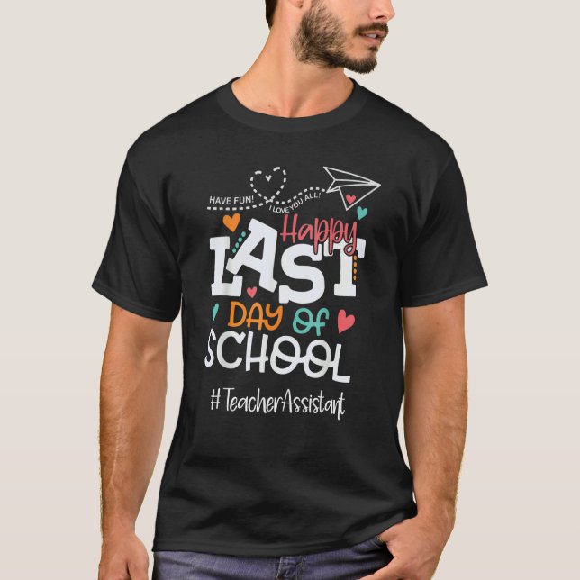 Camiseta Feliz Dia Passado do Assistente de Professores da  (Frente)