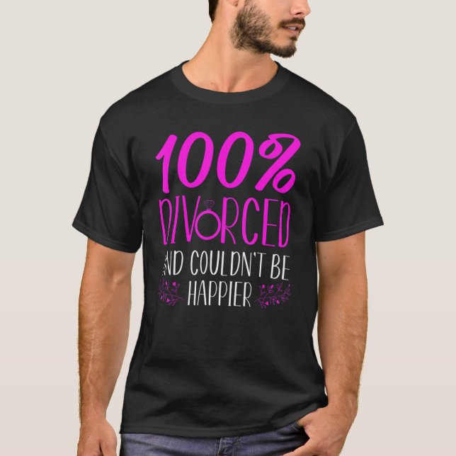 Camiseta Feliz Divórcio 100 Divorciado e não podia ser H (Frente)