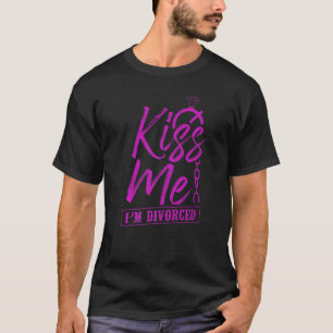 Camiseta Feliz Divórcio Beija-me, estou divorciado 1