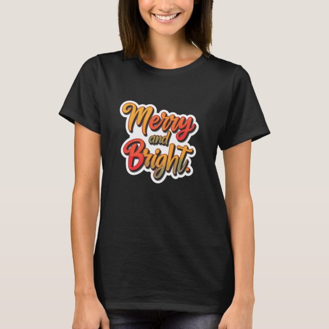 Camiseta Feliz e Brilho (Frente)