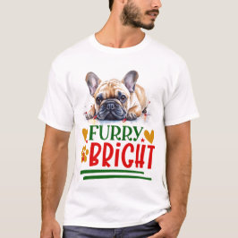 Camiseta Feliz e Buldogue Francês Brilhante
