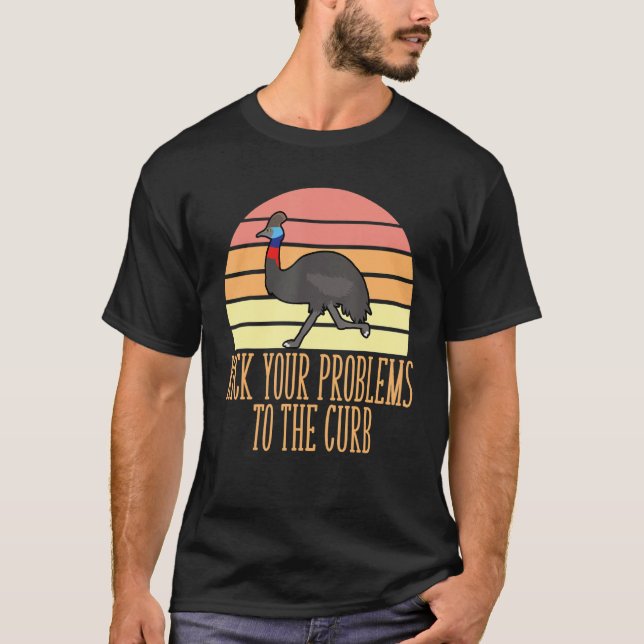 Camiseta Feliz E Cheerful, Livre, Chute Seus Problemas Para (Frente)