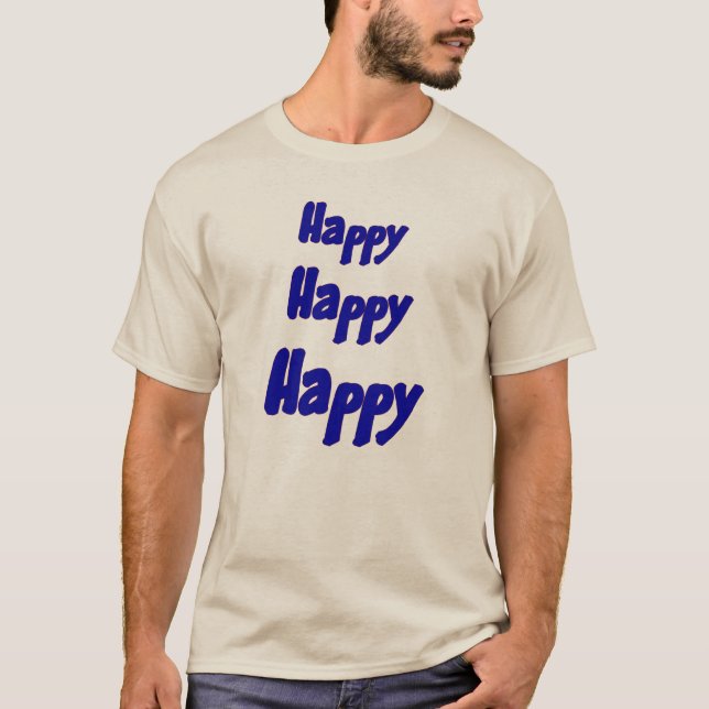 Camiseta Feliz e feliz inspiração  (Frente)