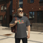 Camiseta Feliz e retrorreflectores brilhantes 2<br><div class="desc">Feliz,  designs retrorreflectores brilhantes e coloridos em vermelho,  verde-floresta e ouro. Isto é para a roupa escura.</div>