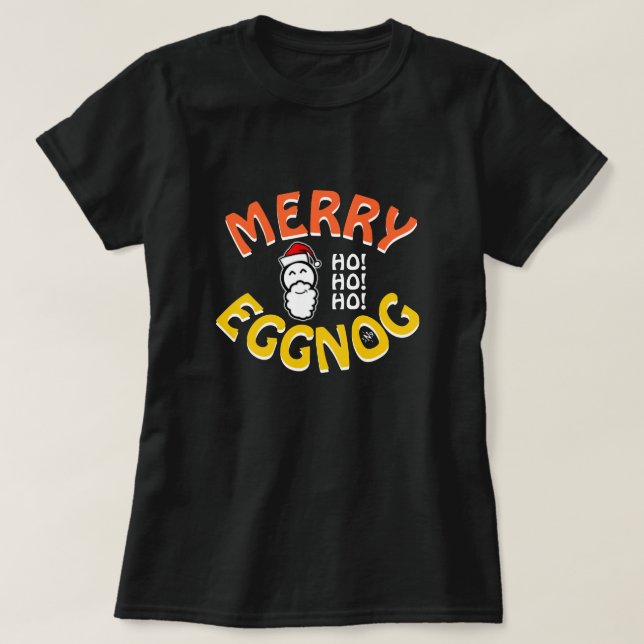 Camiseta Feliz Eggnog! (piada de feriados) (Frente do Design)