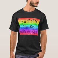 "Feliz em ser cruelmente livre" Camisa-T masculina