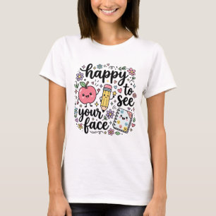 Camiseta Feliz em Ver Seu Rosto