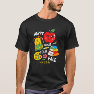 Camiseta Feliz em Ver Seu Rosto Professora de Jardim de Inf