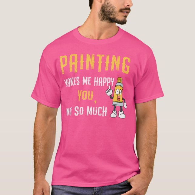 Camiseta Feliz Engraçado Pela Pintura Desenhando Pintores (Frente)