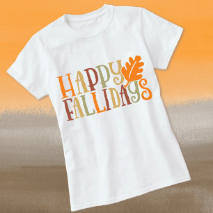 Camiseta Feliz FALLFriday Fall Faturais de Folha Colorida
