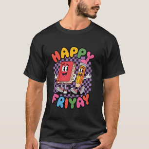 Camiseta Feliz Friyay, Sexta-feira Fri Yay Professor, Escol