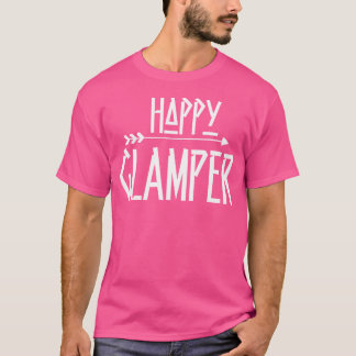 Camiseta Feliz Glamper - Acampamento de Acampamento no Exte