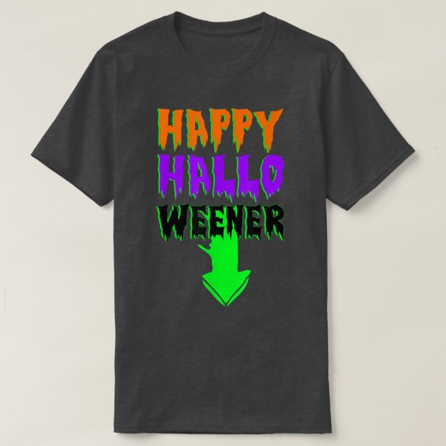 Camiseta Feliz Hallo Weener Assusta Figurinos De Halloween (Frente do Design)