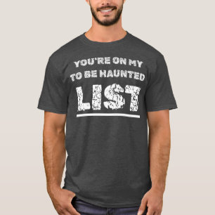 Camiseta Feliz Halloween Assombrando você está na minha fre