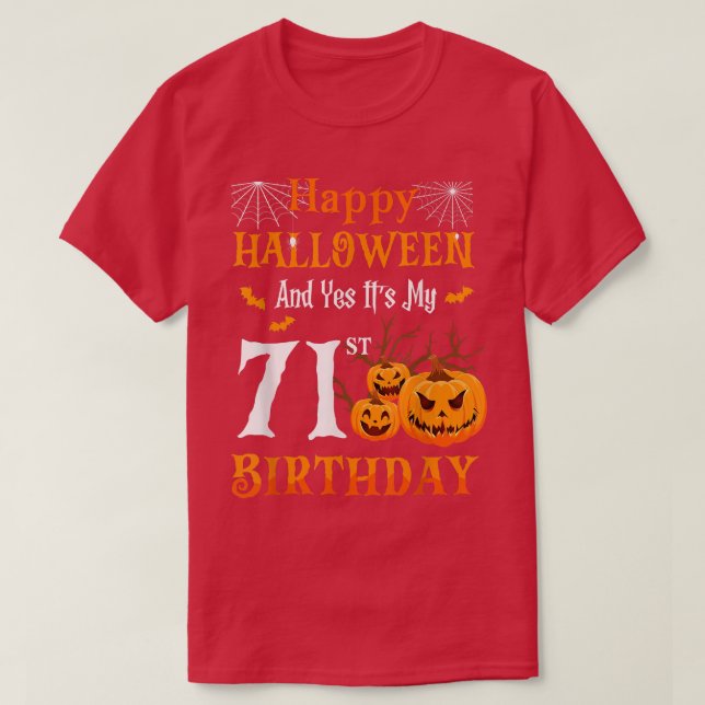 Camiseta Feliz Halloween E Seus 71 Anos De Aniversário De r (Frente do Design)