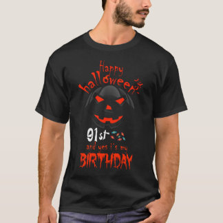 Camiseta Feliz Halloween E Sim É Meu Aniversário De 91 ruas