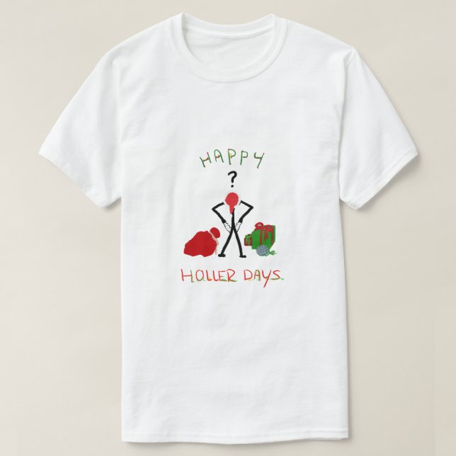 Camiseta Feliz Holerdays 2 - falido para o Natal. (Frente do Design)