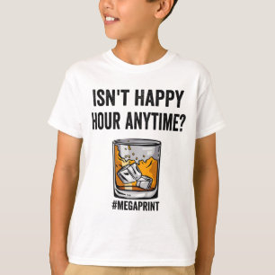 Camiseta Feliz Horas em Qualquer Hora Mega Impressão