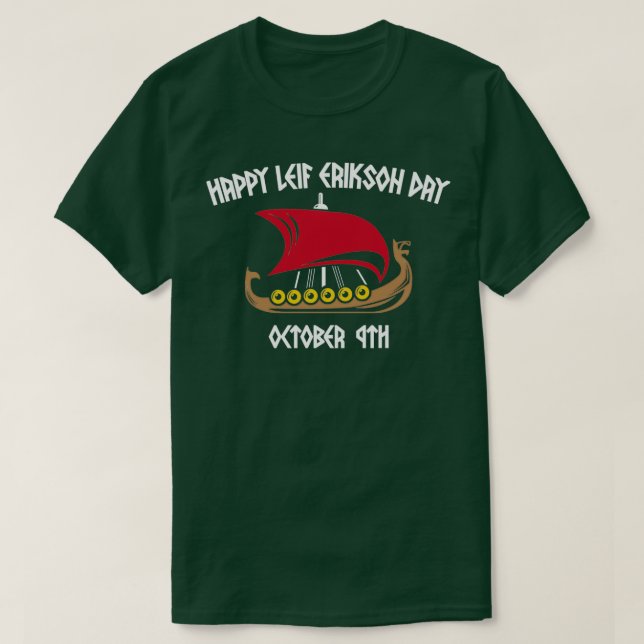 Camiseta Feliz Leif Erikson Day Vikings 4 (Frente do Design)