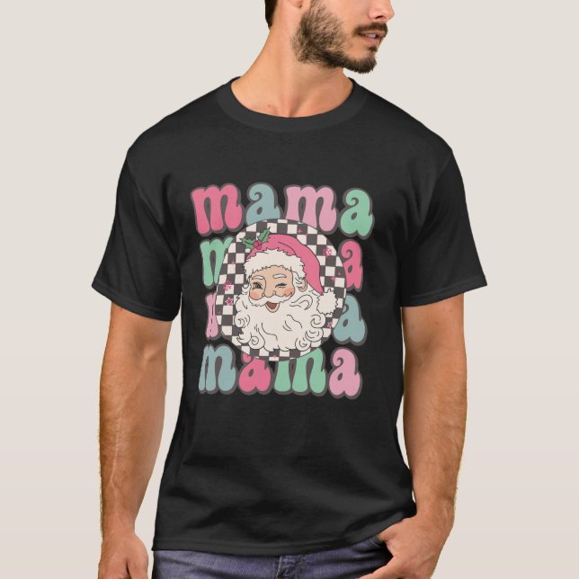 Camiseta Feliz Mãe Papais noeis Mãe Retro Groovy Rosa Natal (Frente)