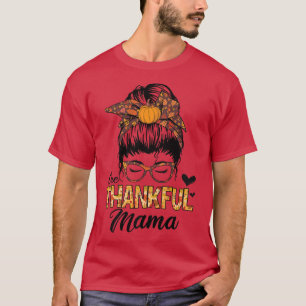 Camiseta Feliz Mamãe Engraçado Mensagem Bun Fall Autumn Tha