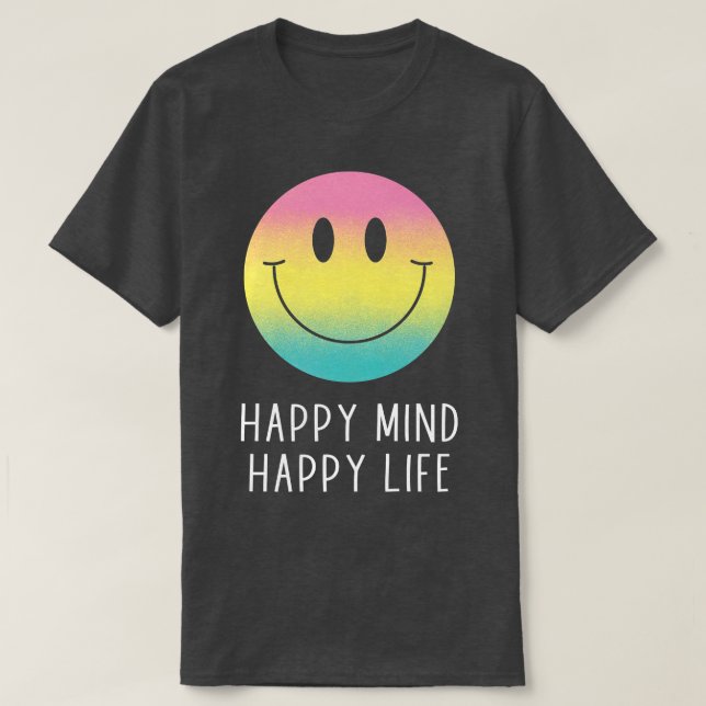 Camiseta Feliz Mente Feliz Vida Arco-Íris Sorri Motivação (Frente do Design)