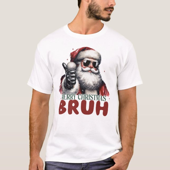 Camiseta Feliz Natal Bruh, Feriado Engraçado (Frente)